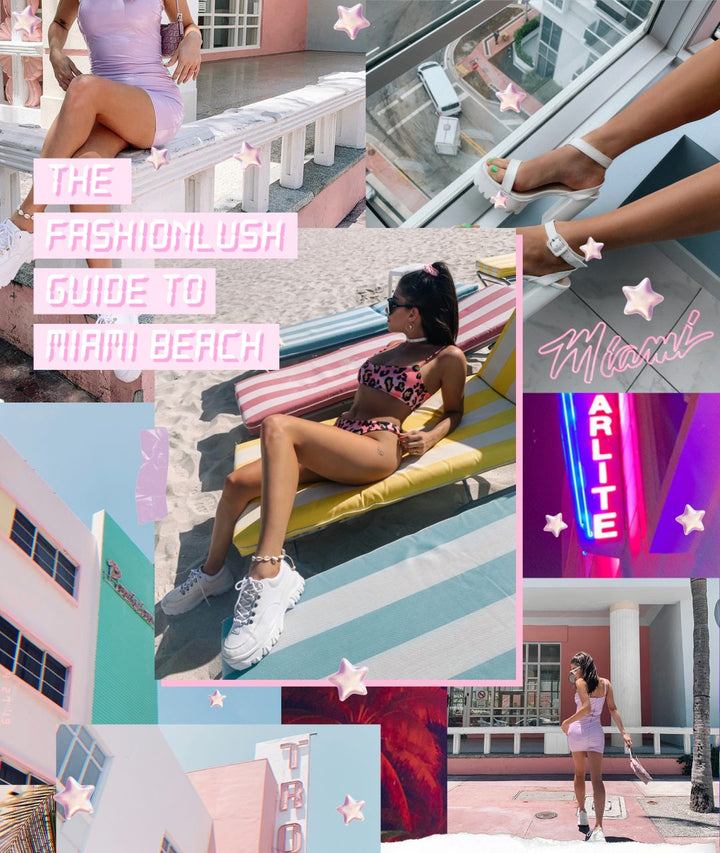 The Fashionlush Guide to Miami Beach