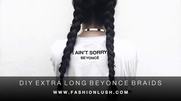 Hair DIY | Extra Long Beyoncé Braids