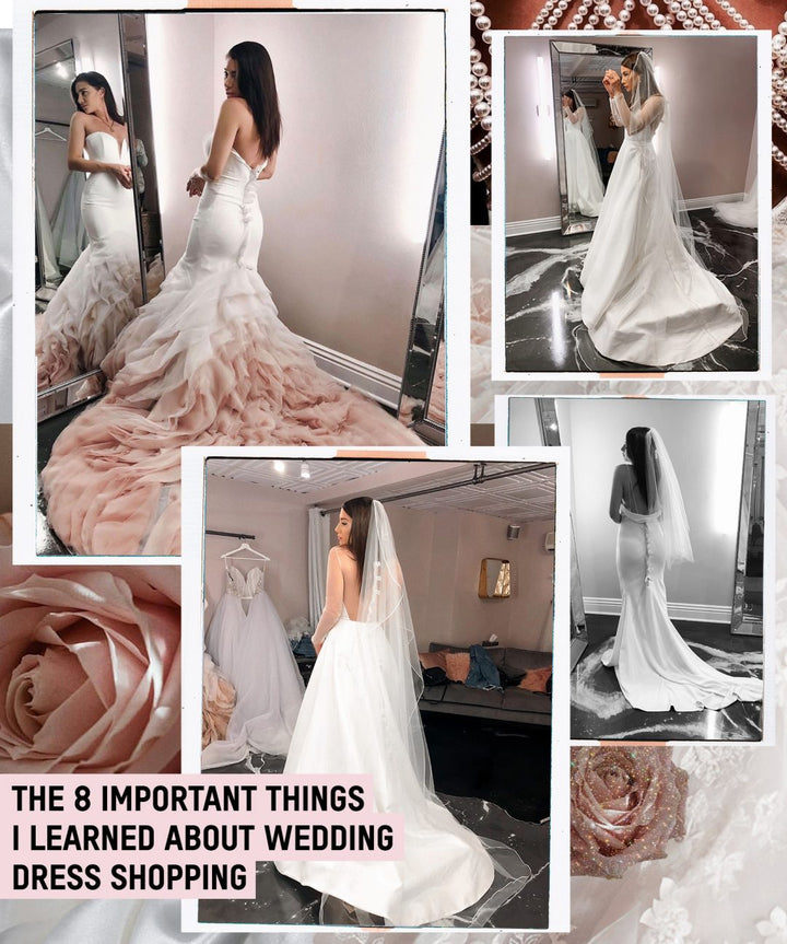 The 8 Important Things I Learned About Wedding Dress Shopping