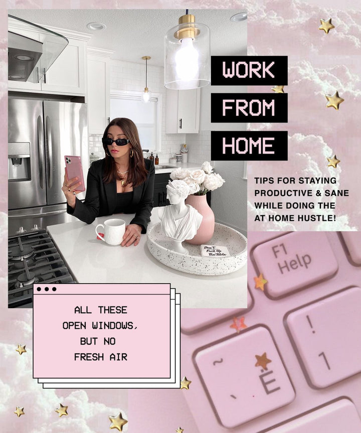 Work from Home Tips: For All Of You Now Doing the WFH Hustle!