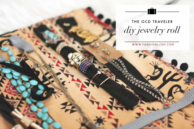 fashionlush, diy jewelry roll, packing tips