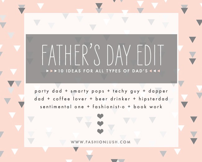 fashionlush, father's day, gift guide, 2014