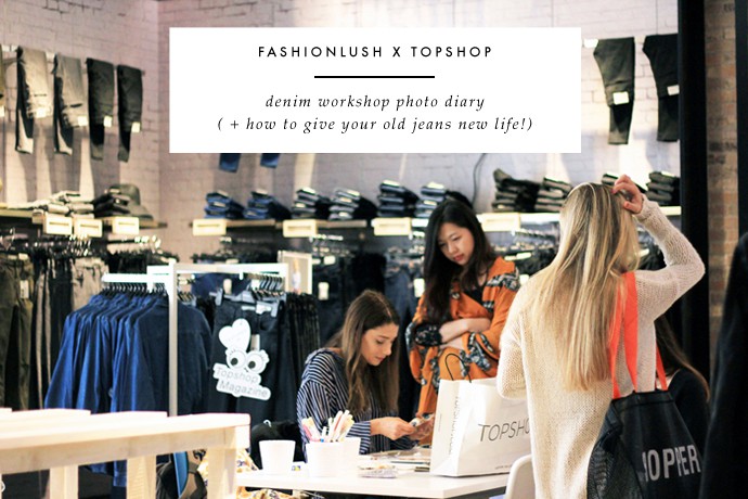 fashionlush, topshop, denim workshop, DIY denim