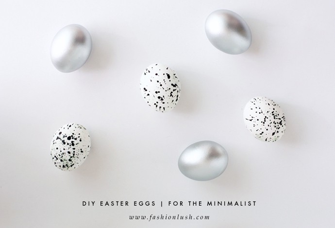 fashionlush, minimalism, creative easter egg DIY