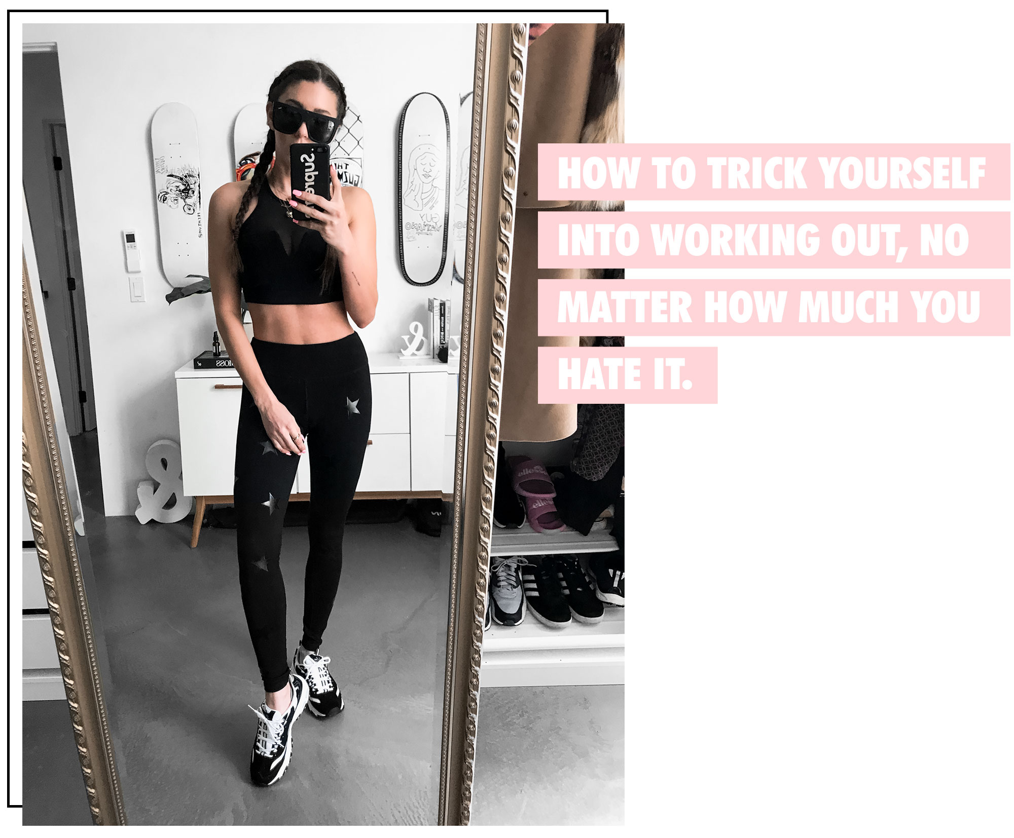 how to trick yourself to workout, fashionlush